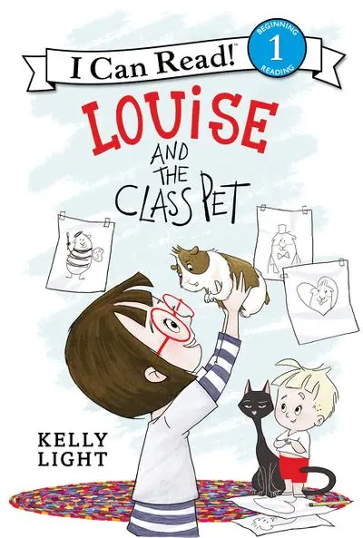 Louise And The Class Pet: A First Chapter Book Adventure 1