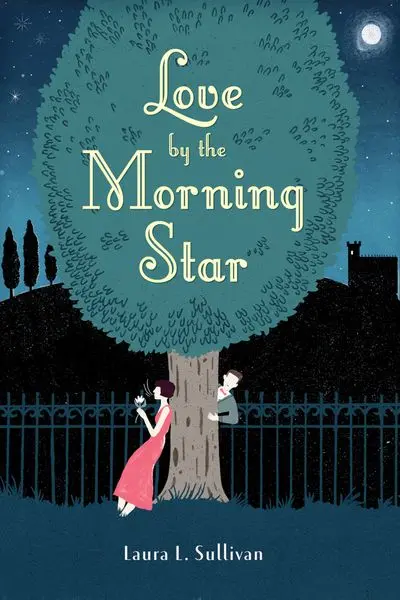 Love By The Morning Star: A Romantic Fiction Novel 1