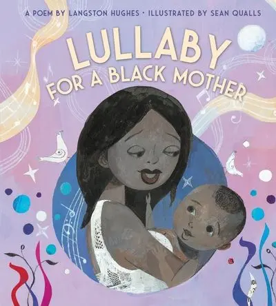 Lullaby (For A Black Mother): A Gentle Board Book For Little Ones 1