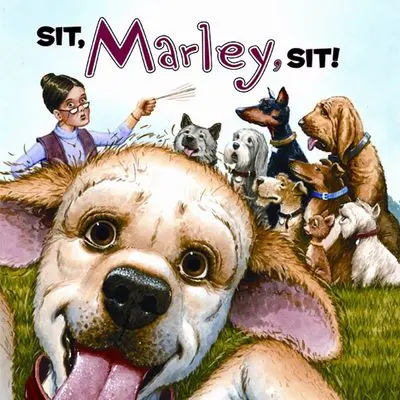 Marley And Friends: Sit, Marley, Sit! 1
