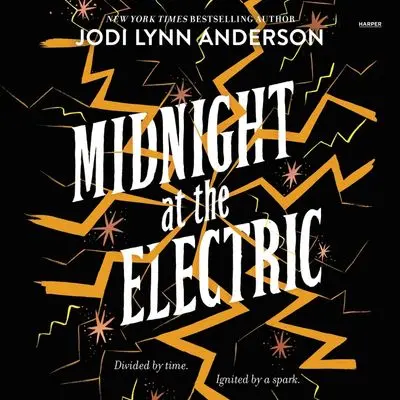 Midnight At The Electric: A Multi-Timeline Ya Fiction 1