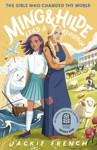 Ming And Hilde Ignite Change: Book Three Of The Girls Who Changed The World Series 1