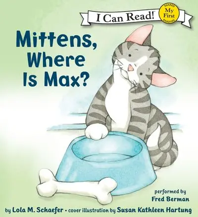 Mittens, Where Is Max? — A Gentle Search-And-Find Storybook For Preschoolers 1