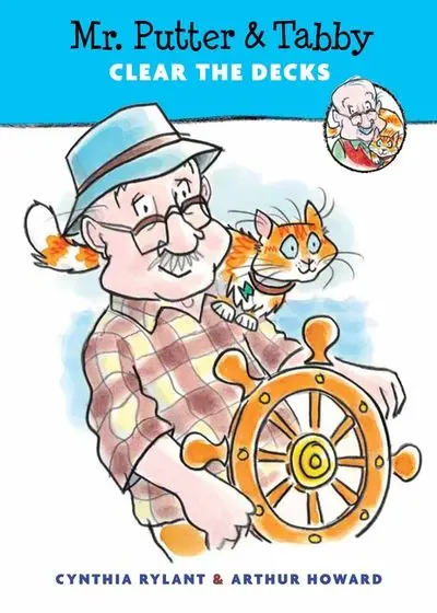 Mr. Putter & Tabby Clear The Decks: A Charming Chapter Book Adventure 1