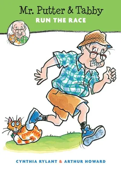 Mr. Putter & Tabby Run The Race: A Gentle Humorous Chapter Book 1