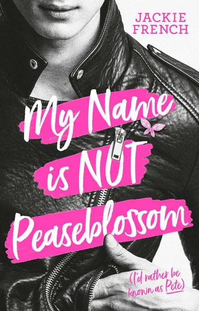 My Name Is Not Peaseblossom: A Contemporary Fantasy Novel 1