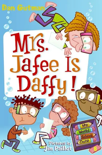 My Weird School Daze #6: Mrs. Jafee Goes Wild 1