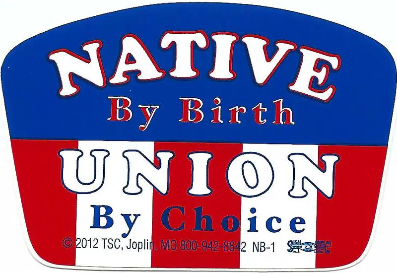 Native By Birth, Union By Choice Hard Hat Sticker – Vinyl Decal #Nb-1 1