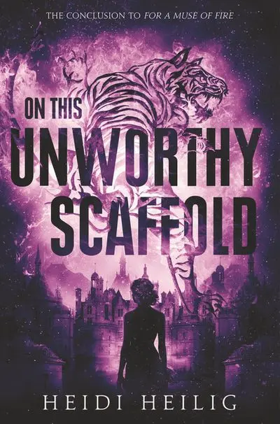 On This Unworthy Scaffold: A Historical Fiction Novel 1