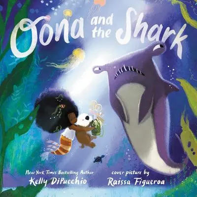 Oona And The Shark: An Oceanic Friendship Adventure 1