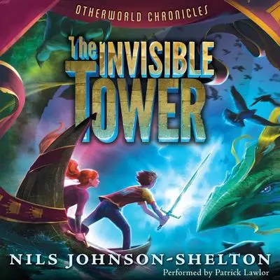 Otherworld Chronicles: The Invisible Tower — A Fantasy Quest Novel For Middle-Grade Readers 1