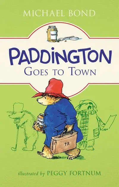 Paddington Goes To Town: A Classic Bear’S Urban Adventure 1