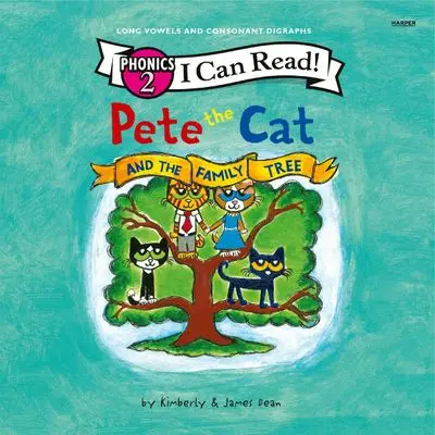 Pete The Cat And The Family Tree – I Can Read Level 1 Phonics Book 1