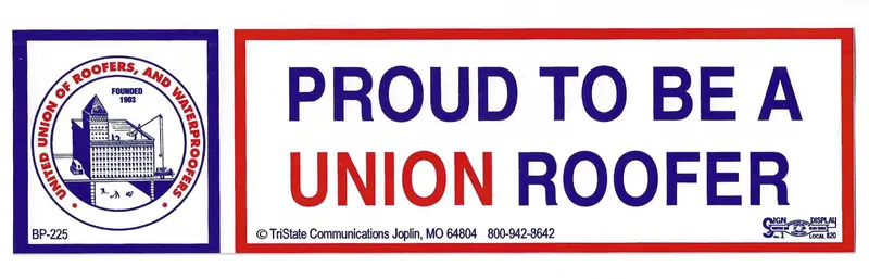 'Proud To Be A Union Roofer' Bumper Sticker – Durable Outdoor Vinyl Design (#Bp-225) 1