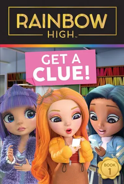 Rainbow High: Get A Clue! – Mystery-Themed Installment In The Series 1