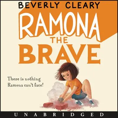Ramona The Brave — Full-Cast Audio Story 1