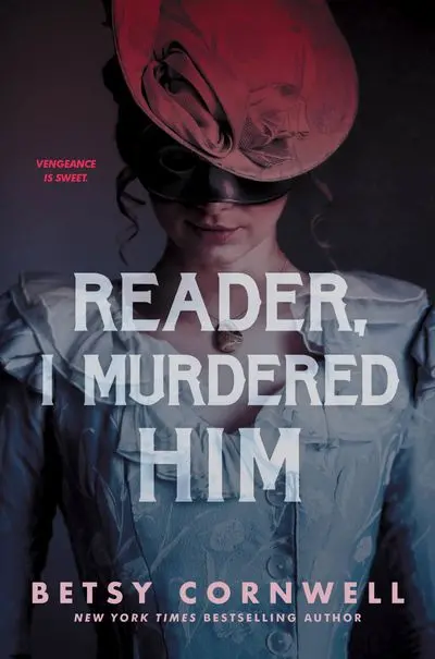 Reader, I Murdered Him: A Gothic Retelling With A Twist 1
