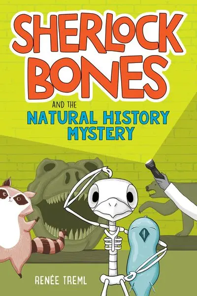 Sherlock Bones And The Natural History Mystery: A Stem-Focused Chapter Book 1