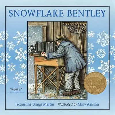 Snowflake Bentley: The Boy Who Loved Snowflakes 1