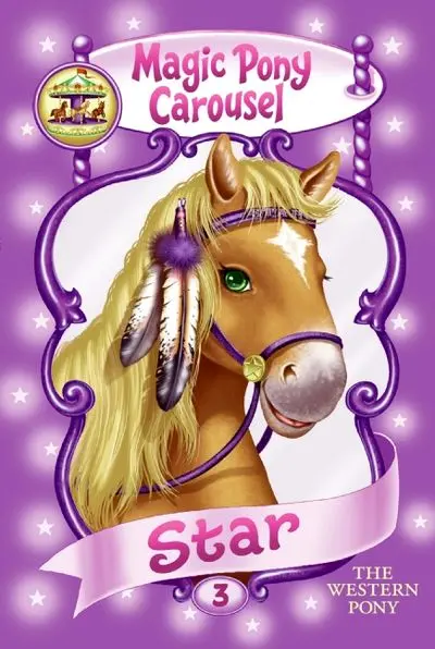 Star The Western Pony (Magic Pony Carousel #3) 1