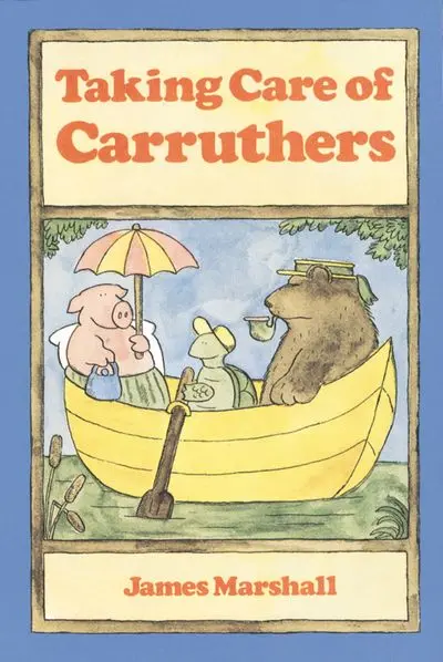 Taking Care Of Carruthers: A Story About Responsibility And Compassion 1