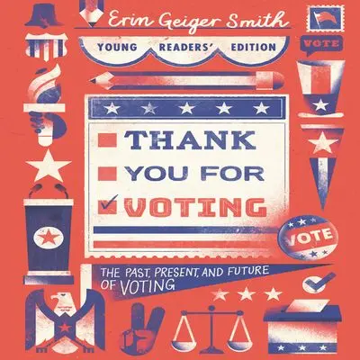 Thank You For Voting: Young Readers’ Guide To Democracy 1