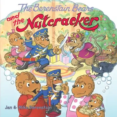 The Berenstain Bears Celebrate The Nutcracker 1