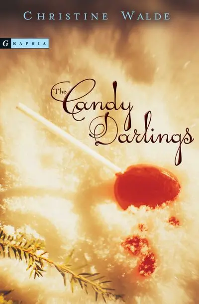 The Candy Darlings: A Sweet, Whimsical Chapter Book Series 1