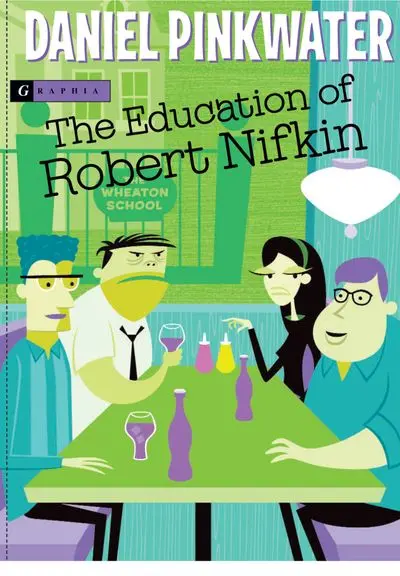 The Education Of Robert Nifkin: A Humorous Middle-Grade Novel 1