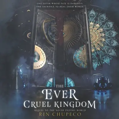 The Ever-Cruel Kingdom: A Dark Fantasy Realm 1