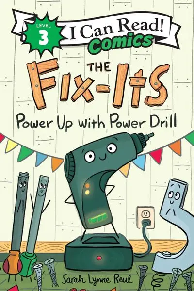 The Fix-Its: Building Skills With A Power Drill 1