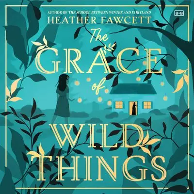 The Grace Of Wild Things – Lyrical Ya Novel Blending Nature, Grief, And Healing 1
