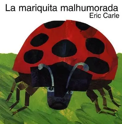 The Grumpy Ladybug (Spanish Edition) 1
