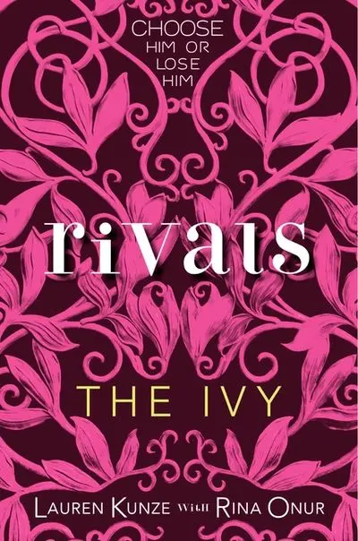 The Ivy: Rivals – A School Drama Novel 1