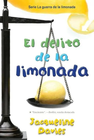 The Lemonade Crime: Spanish Edition 1