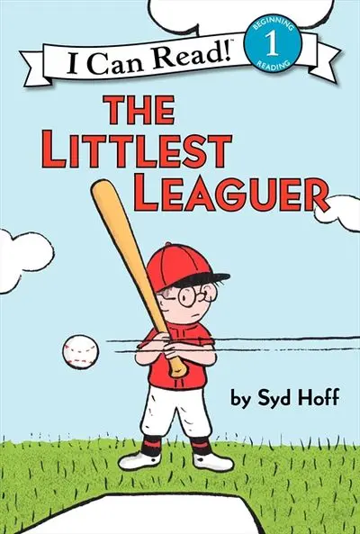 The Littlest Leaguer: A Baseball Beginning 1