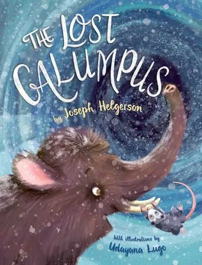 The Lost Galumpus: An Imaginative Adventure For Young Readers 1