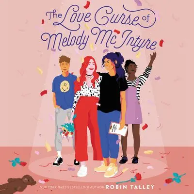 The Love Curse Of Melody Mcintyre: Supernatural Romantic Comedy 1