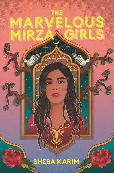 The Marvelous Mirza Girls: A Family-Focused Middle-Grade Novel 1