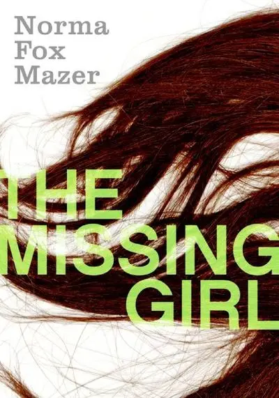 The Missing Girl – Psychological Thriller For Teens 1