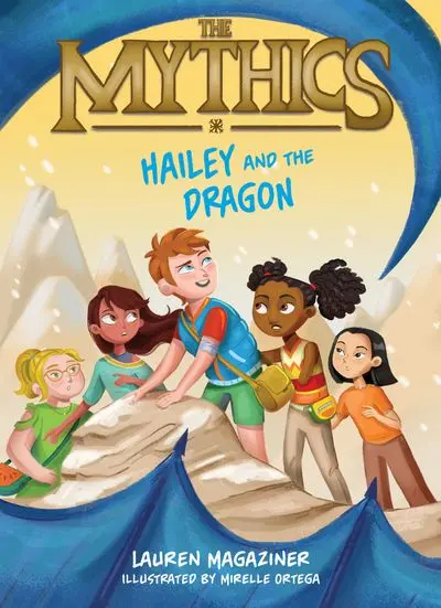 The Mythics #2: Hailey And The Dragon – Mythology-Based Fantasy For Kids 1
