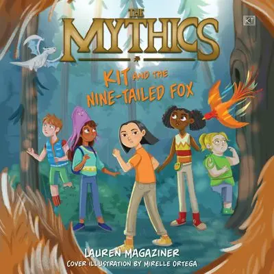 The Mythics #3: Kit And The Nine-Tailed Fox – Mythological Fantasy 1