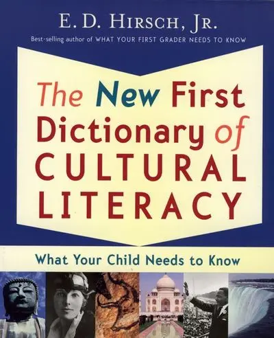 The New First Dictionary Of Cultural Literacy: Essential Knowledge For Students 1