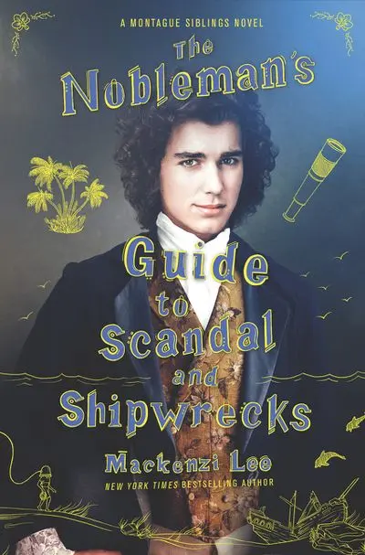 The Nobleman'S Guide To Scandal, Shipwrecks, And Survival 1