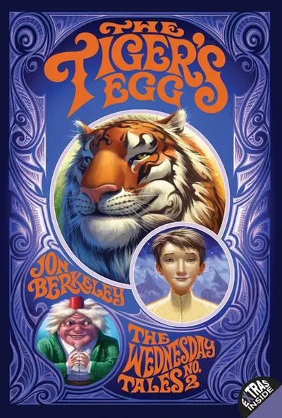 The Tiger'S Egg: Mythic Fantasy For Young Adults 1