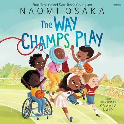 The Way Champs Play: Sportsmanship In Action 1