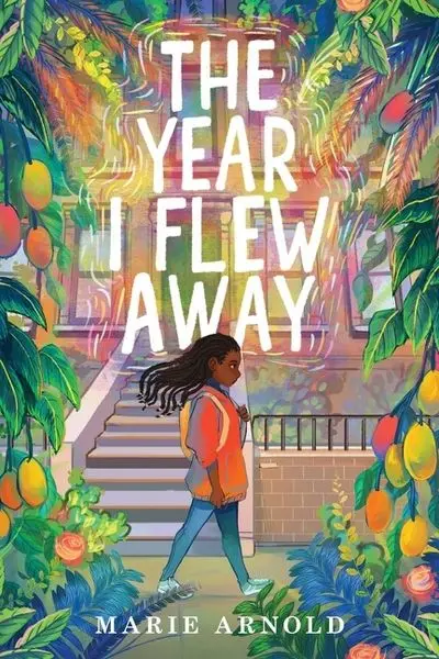 The Year I Flew Away: A Middle-Grade Coming-Of-Age Tale 1