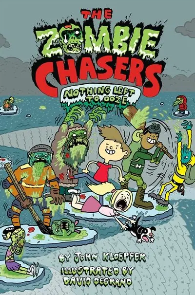 The Zombie Chasers Book 5: Nothing Left To Ooze 1