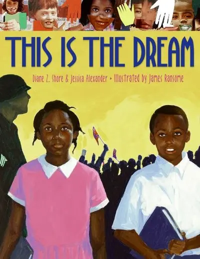 This Is The Dream: A Celebration Of Hope And Civil Rights History 1