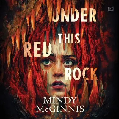 Under This Red Rock – Historical Fiction Set In The Southwest 1